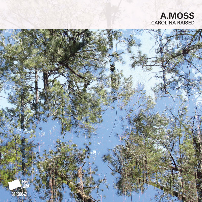A.Moss – Carolina Raised