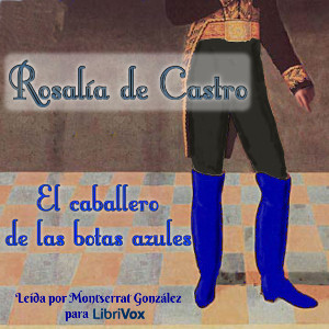 caballero_botas_azules_rosalia_castro_1705.jpg